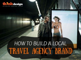 How to Build a Local Travel Agency Brand