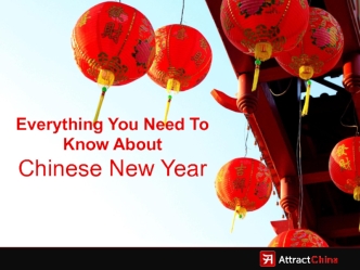 Everything You Need To Know About Chinese New Year