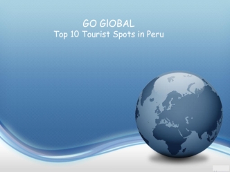 GO GlOBALTop 10 Tourist Spots in Peru
