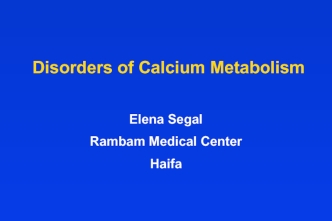 Disorders of Calcium Metabolism