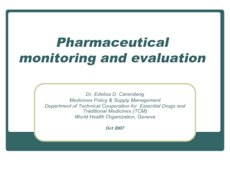 Pharmaceutical monitoring and evaluation