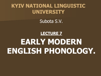 Lecture 7 early modern english phonology