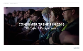 Consumer Trends in 2016: 36 Expert Perspectives