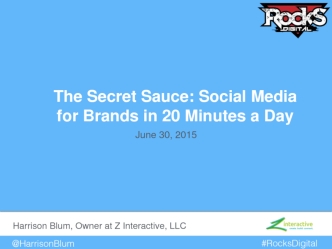 The Secret Sauce: Social Media for Brands in 20 Minutes a Day