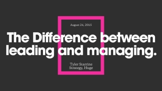 The Difference Between Leading and Managing