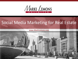 Social Media Marketing for Real Estate