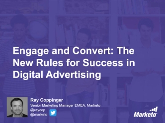 Engage and Convert: The New Rules for Success in Digital Advertising