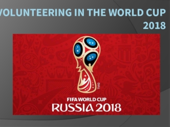 Volunteering in the World Cup 2018