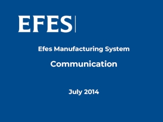 Efes Manufacturing System