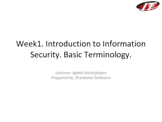 Introduction to Information Security. Basic Terminology