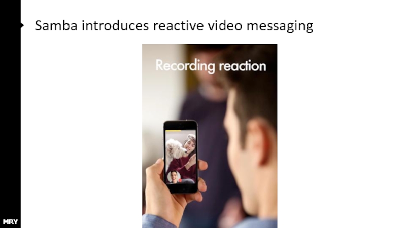 Samba introduces reactive video messaging