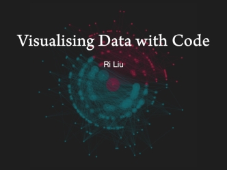 Visualising Data with Code