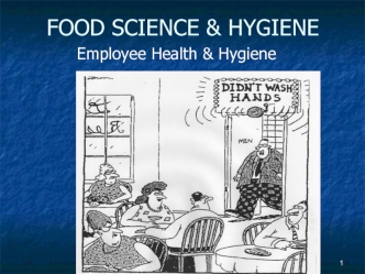 Employee health & hygiene. (Chapter 3)