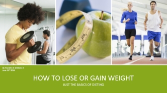 How to Lose or gain weight