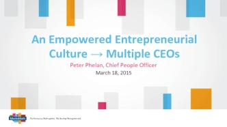 An Empowered Entrepreneurial Culture ? Multiple CEOs