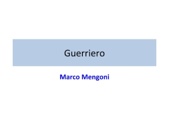 Guerriero. Marco Mengoni