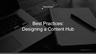 Best Practices:
Designing a Content Hub