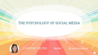 The Psychology of Social Media (Mozcon 2015)
