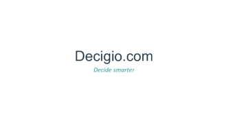 Decigio.com. Decide smarter