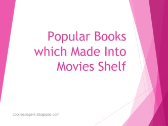 Popular Books which Made Into Movies Shelf