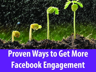 Proven Ways to Get More Facebook Engagement