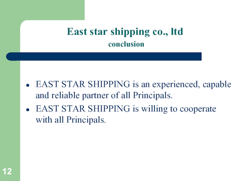 East star shipping co., ltd  conclusionEAST STAR SHIPPING is an