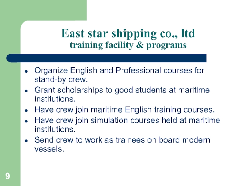 East star shipping co., ltd training facility & programsOrganize English and