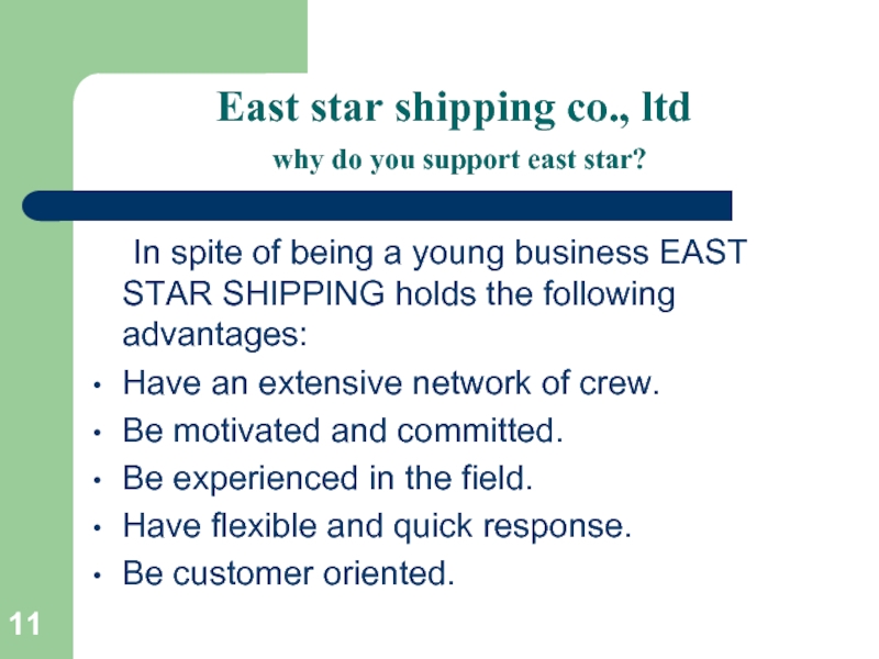 East star shipping co., ltd  why do you support east
