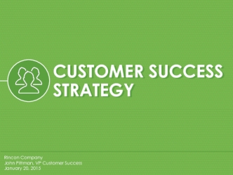 Customer Success 
Strategy