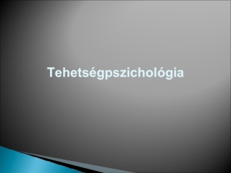 Tehetsegpszichologia
