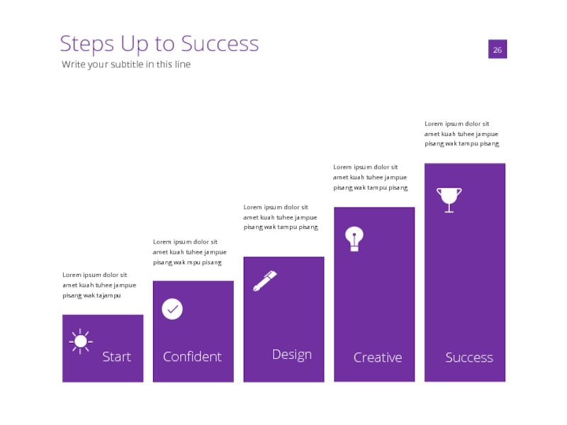 Steps Up to Success  01  26 Write your subtitle in this line Lorem ipsum dolor