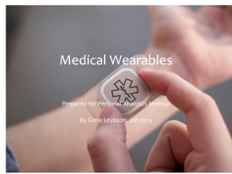 Medical Wearables