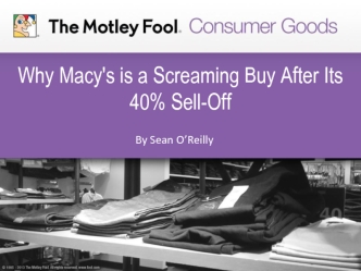 Why Macy's is a Screaming Buy After Its 40% Sell-Off