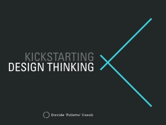 Kickstarting Design Thinking