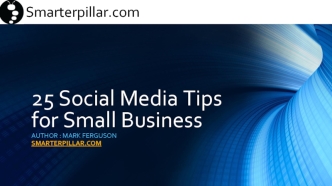25 Social Media Tips for Small Business