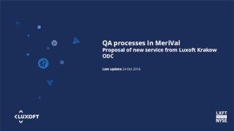 QA processes in MeriVal Proposal of new service from Luxoft Krakow ODC