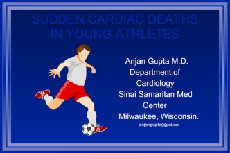 SUDDEN CARDIAC DEATHS IN YOUNG ATHLETES