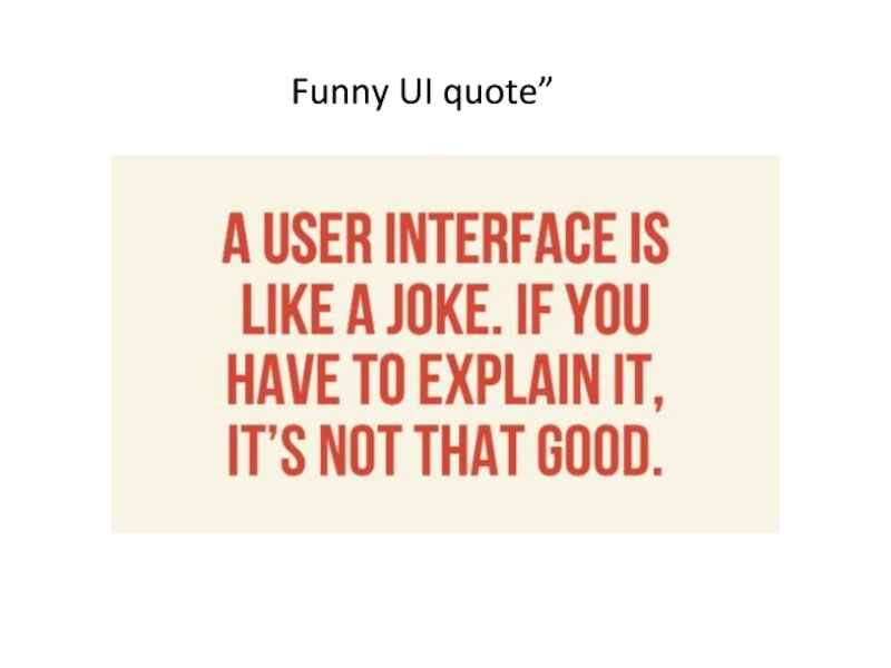 Like a joke. Quote UI. User interface like a joke. Block quotes UI. UX humour.