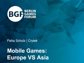 Mobile Games: Europe VS Asia