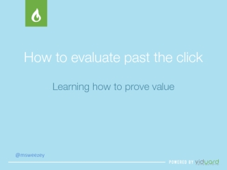 How to evaluate past the click