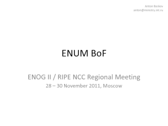 ENUM BoF