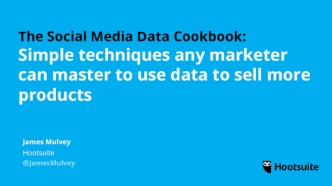 The Social Media Data Cookbook