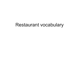 Restaurant vocabulary