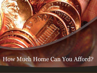 How Much Home Can You Afford?