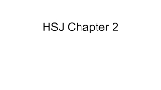 HSJ Chapter 2. Opportunities and threats