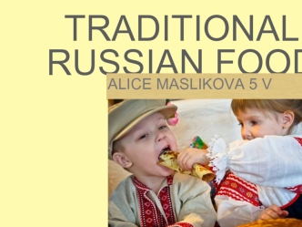 Traditional russian food