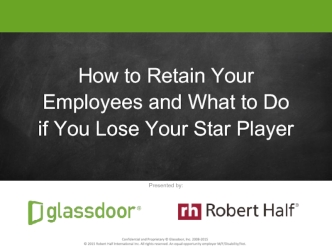 How to Retain Your Employees and What to Doif You Lose Your Star Player