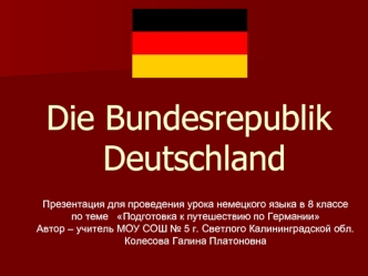 Die Bundesrepublik   Deutschland