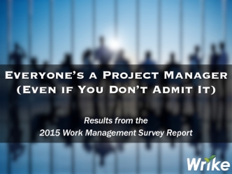 Project Management is for Everyone