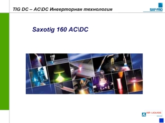 Saxotig 160 AC\DC